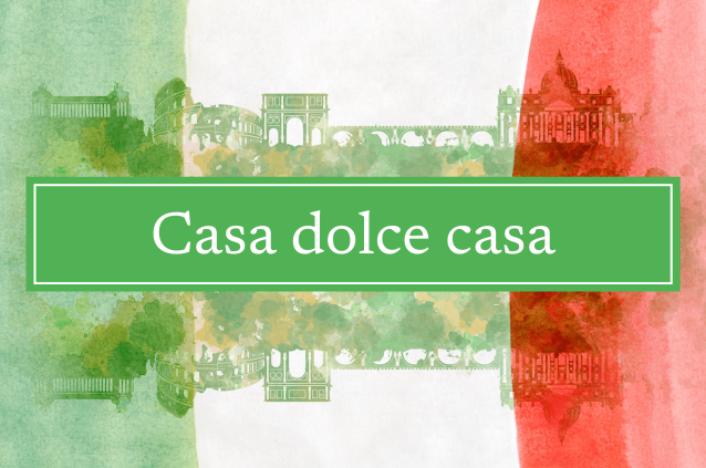 Casa dolce casa